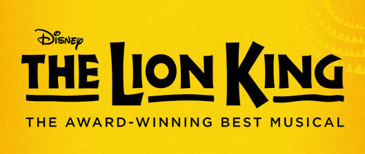 Disney THE LION KING The Award-Winning Best Musical